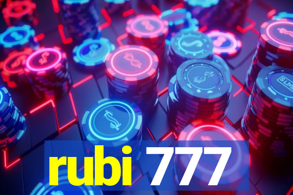 rubi 777